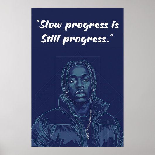 Kay Flock Poster – Slow Progress Is Still Progress ポスター (正面)