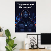 Kay Flock Poster – Stay Humble With the Outcome ポスター (ホームオフィス)