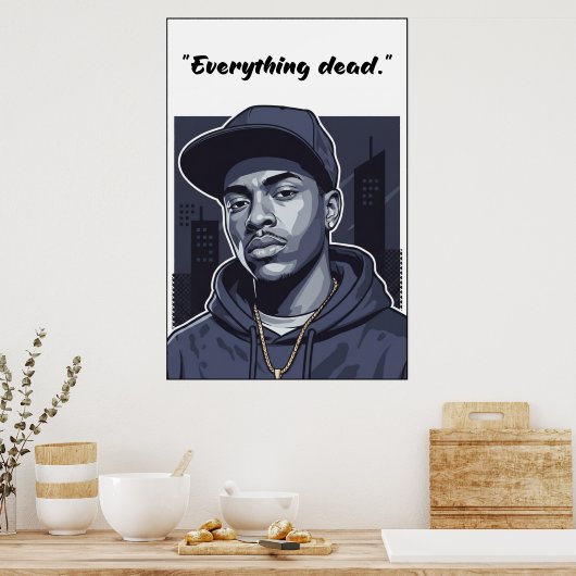 Kay Flock Poster – Street Motivation ポスター (キッチン)