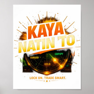 「KAYA NATIN ’TO」モチベーションプリント ポスター