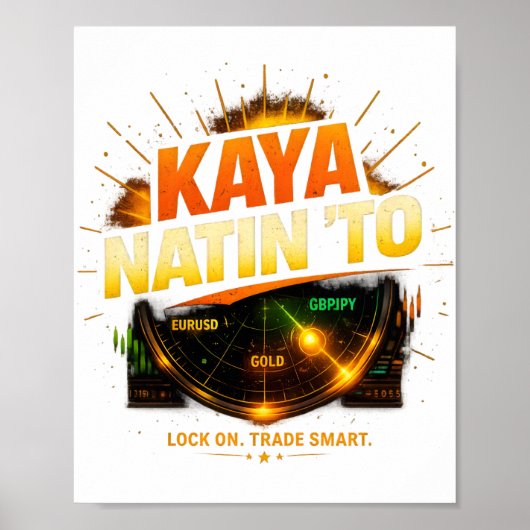 「KAYA NATIN ’TO」モチベーションプリント ポスター (正面)