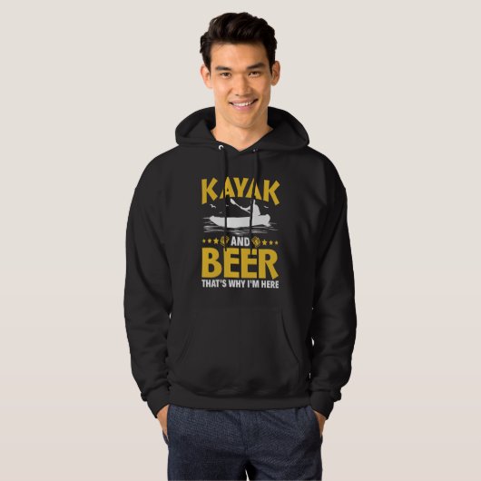 Kayak And Beer That's Why I'm Here Kayak Canoe Kay パーカ (正面フル)