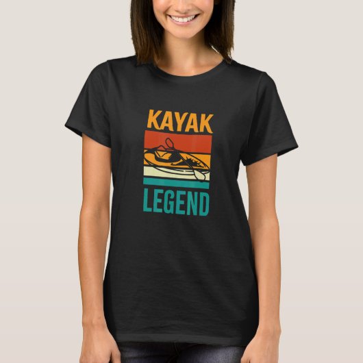 Kayak Legend Hobby Sports Paddling Water Kayaking Tシャツ (正面)