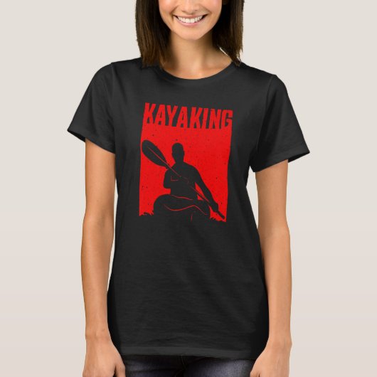Kayaking For Men Women Kayak Rafting Row   5 Tシャツ (正面)