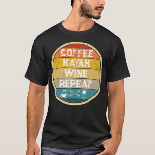 Kayaking Gear Women Kayak Lovers Coffee Kayak Wine Tシャツ (正面)