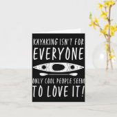 Kayaking Isn't For Everyone Only Cool People Seem カード (黄色い花)