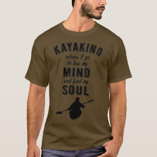 KAYAKING Kayaking Soul (3) Tシャツ