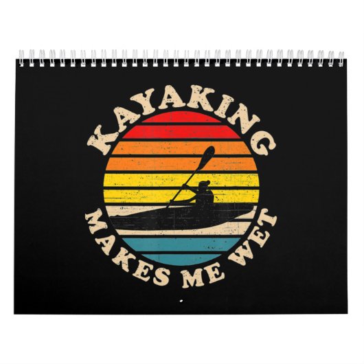 Kayaking Makes Me Wet カレンダー (カバー)