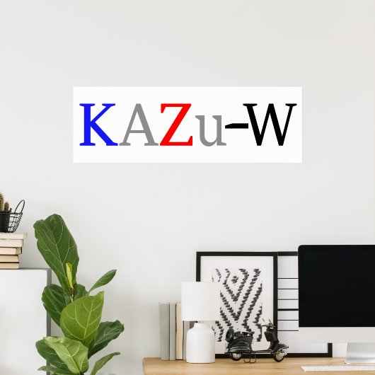 KAZu-W ポスター (ホームオフィス)