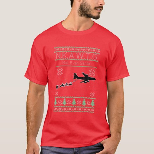 KC-135 NKAWTG，サンタさえない Tシャツ (正面)