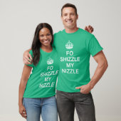 KCCO Fo Shizzle私のNizzle Tシャツ (ユニセックス)