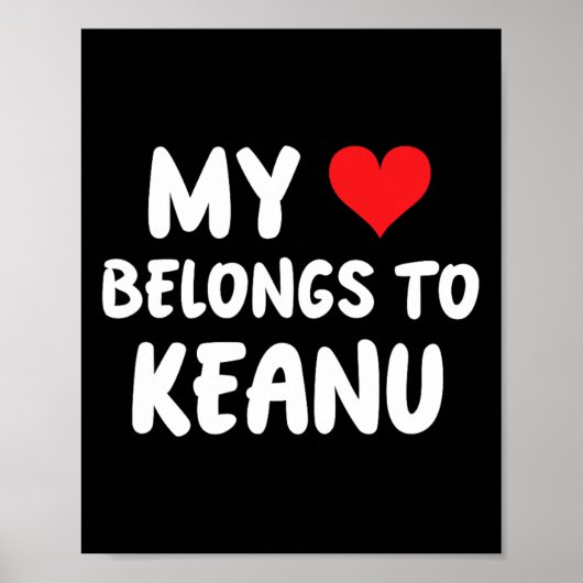 Keanu – 私のハートはKeanuに属する – 愛 ポスター (正面)