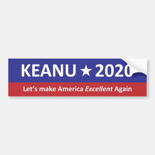 Keanu 2020 – アメリカを再び優秀にしようぜ バンパーステッカー (正面)