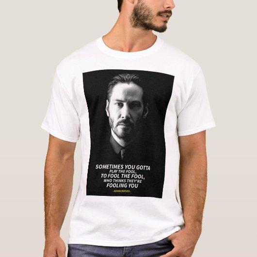 Keanu Reeves quotes T-Shirt Tシャツ (正面)