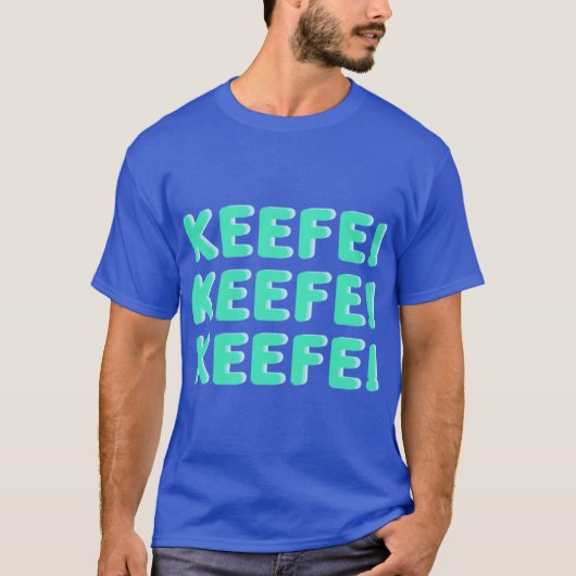 Keefe Keefe Keefe friends Tシャツ (正面)