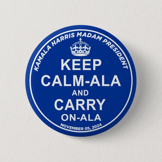 KEEP CALM-ALA AND CARRY ON-ALA 缶バッジ (正面)