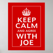 Keep Calm And Agree With Joe ポスター (正面)