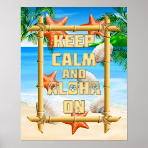 Keep Calm And Aloha On ポスター