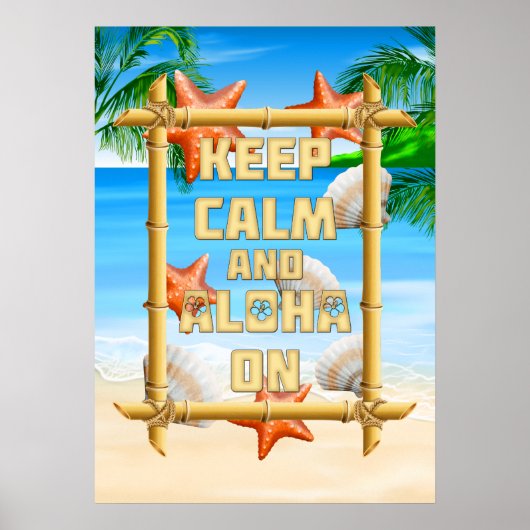 Keep Calm And Aloha On ポスター (正面)