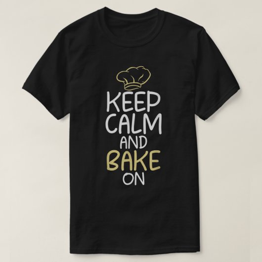 Keep Calm and Bake on Cooking Baking Baker Tシャツ (デザイン正面)