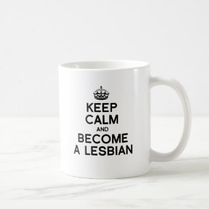 KEEP CALM AND BECOME A LESBIAN -.png コーヒーマグカップ