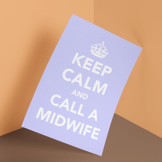 Keep Calm and Call A Midwife ポスター