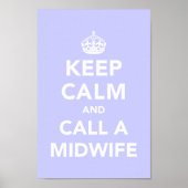 Keep Calm and Call A Midwife ポスター (正面)