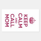 Keep Calm and Call Mom 長方形シール (正面)