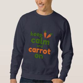 Keep Calm and Carrot On スウェットシャツ