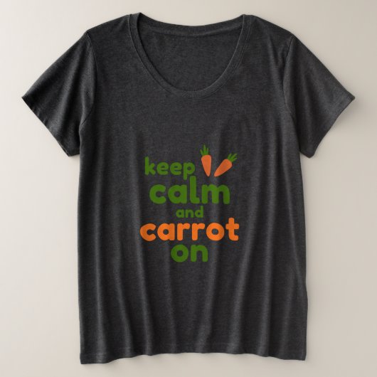 Keep Calm and Carrot On プラスサイズTシャツ (デザイン正面)