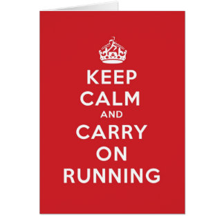 Keep Calm and Carry Onのランニング