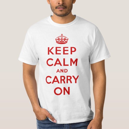 Keep Calm and Carry Onの価値Tシャツ Tシャツ (正面)