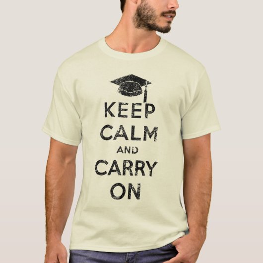 Keep Calm and Carry Onの卒業生 Tシャツ (正面)