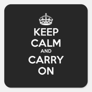 Keep Calm and Carry Onの正方形のステッカー-黒 スクエアシール