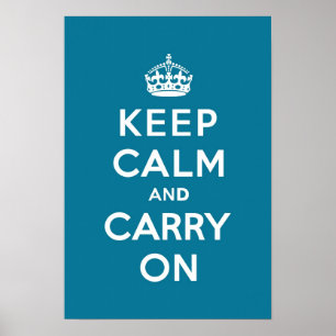 Keep Calm and Carry Onの青緑 ポスター
