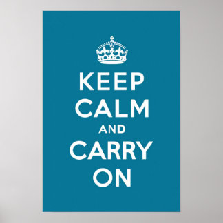 Keep Calm and Carry Onターコイズブルー ポスター