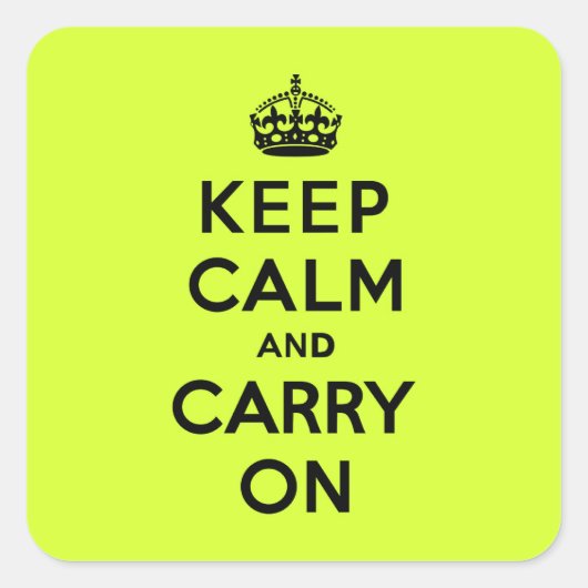 Keep Calm and Carry Onブラックオンチャートルーズ スクエアシール (正面)