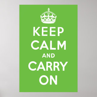 Keep Calm and Carry Onポスター – 緑 ポスター