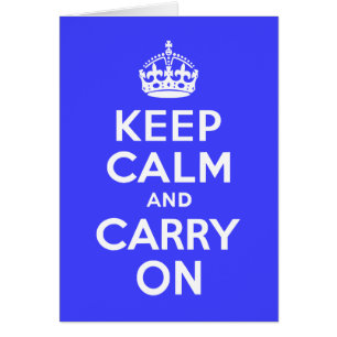Keep Calm and Carry On青