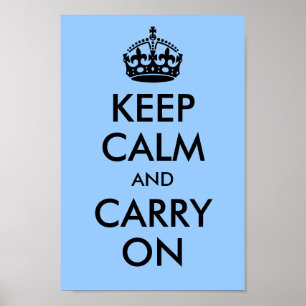 Keep Calm and Carry On青 ポスター