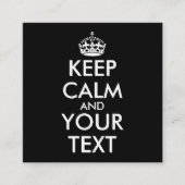 Keep Calm and Carry On – 独自の作成 スクエア名刺 (正面)