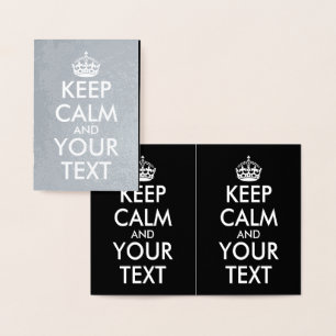 Keep Calm and Carry On – 独自の作成 箔カード
