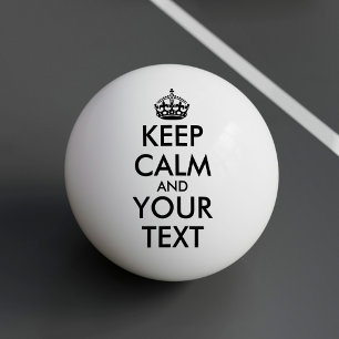 Keep Calm and Carry On – 独自のPingを作成 卓球ボール