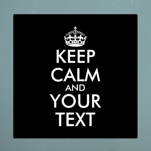 Keep Calm and Carry On – 自分で作成 シール