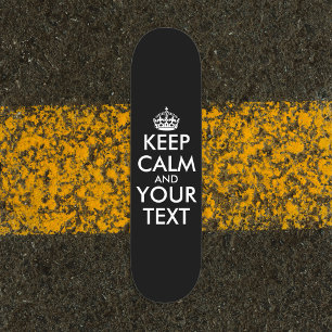 Keep Calm and Carry On – 自分で作成 スケートボード