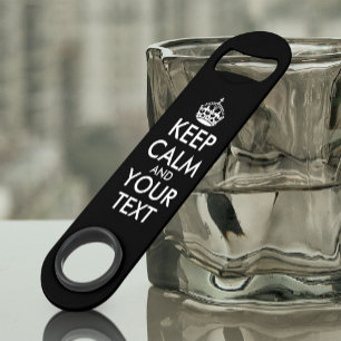 Keep Calm and Carry On – 自分で作成 スピード栓抜き