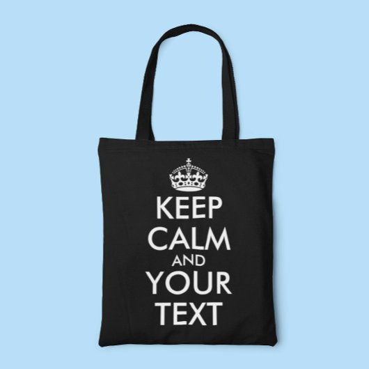 Keep Calm and Carry On – 自分で作成 トートバッグ