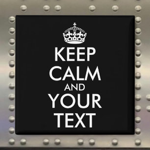 Keep Calm and Carry On – 自分で作成 マグネット