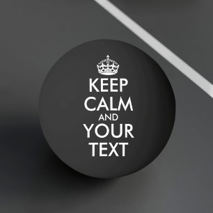 Keep Calm and Carry On – 自分で作成 卓球ボール