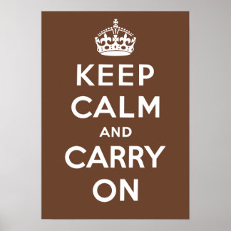 Keep Calm and Carry On（茶） ポスター